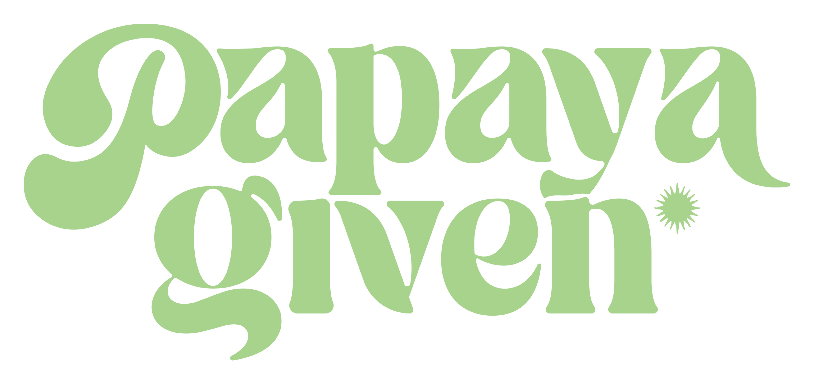 Papaya Given